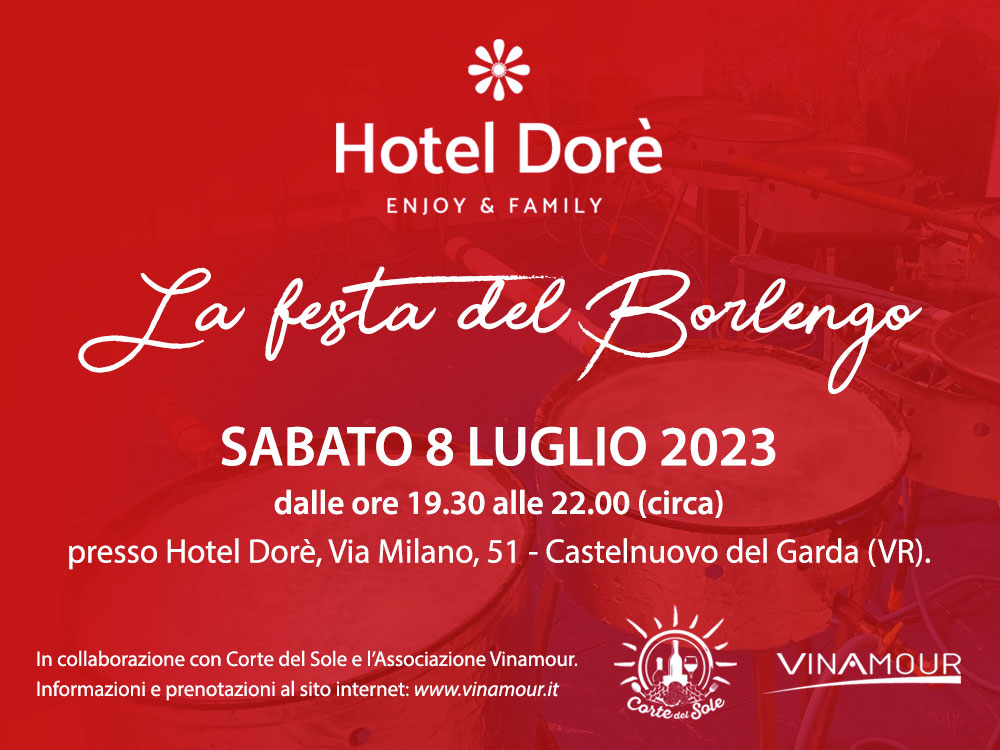 Hotel Dorè e Vinamour presentano: La Festa del Borlengo